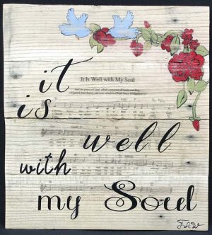 it is well with my Soul (out of stock)
