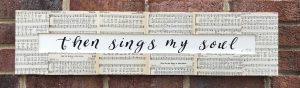 "then sings my soul" (Out of Stock)